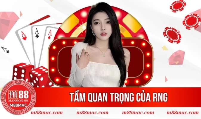 Tầm quan trọng của RNG (Random Number Generator) trong Casino Online
